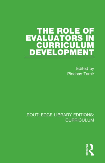Book cover of: Role of Evaluators in Curriculum Development. By: Pinchas Tamir
