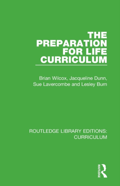 Book cover of: Preparation for Life Curriculum. By: Brian Wilcox