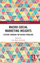 Book cover of: Macro-Social Marketing Insights. By: Ann Marie Kennedy