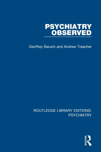 Book cover of: Psychiatry Observed. By: Geoffrey Baruch