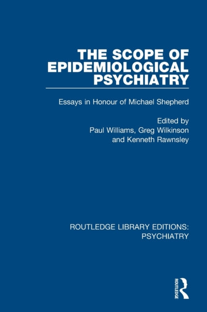 Book cover of: Scope of Epidemiological Psychiatry. By: Paul Williams
