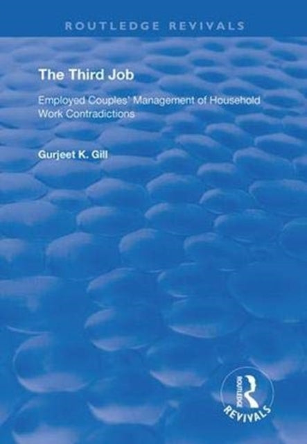 Book cover of: Third Job. By: Gurjeet K. Gill