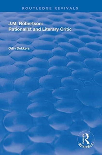 Book cover of: J.M. Robertson. By: Odin Dekkers