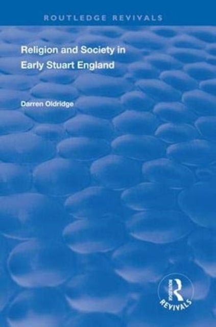Book cover of: Religion and Society in Early Stuart England