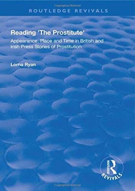 Book cover of: Reading the Prostitute. By: Lorna Ryan