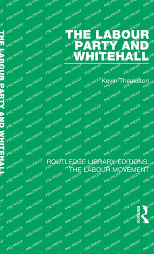 The Labour Party and Whitehall