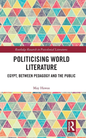 Politicising World Literature