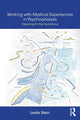 Book cover of: Working with Mystical Experiences in Psychoanalysis. By: Leslie Stein
