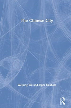 The Chinese City