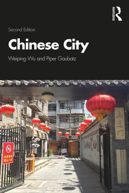 Book cover of: Chinese City. By: Weiping Wu