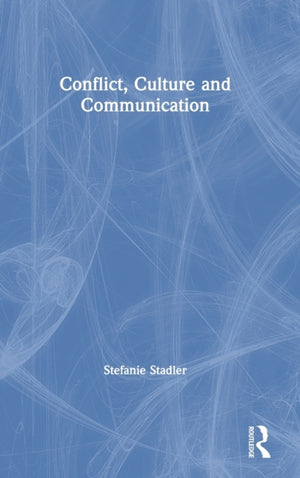 Conflict, Culture and Communication