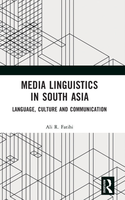 Media Linguistics in South Asia