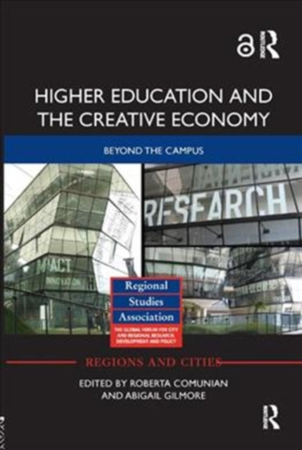 Book cover of: Higher Education and the Creative Economy. By: Roberta Comunian