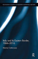 Book cover of: Italy and Its Eastern Border, 1866-2016. By: Marina Cattaruzza