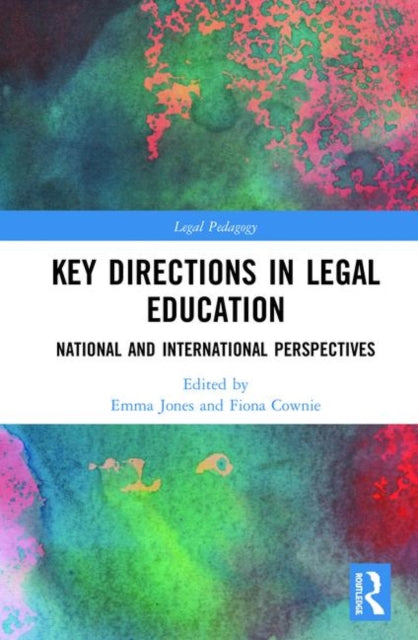 Book cover of: Key Directions in Legal Education. By: Emma Jones