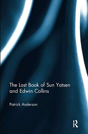 The Lost Book of Sun Yatsen and Edwin Collins