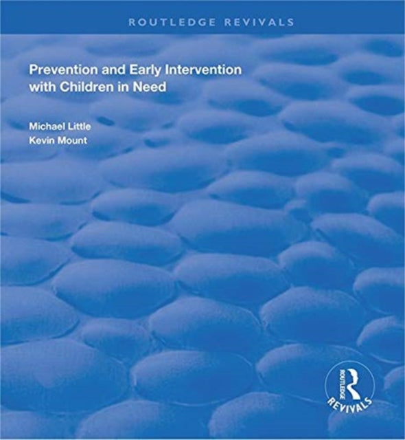 Book cover of: Prevention and Early Intervention with Children in Need. By: Michael Little