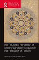 Book cover of: Routledge Handbook of Second Language Acquisition and Pedagogy of Persian. By: Pouneh Shabani-Jadidi