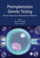 Book cover of: Preimplantation Genetic Testing. By: Darren K. Griffin