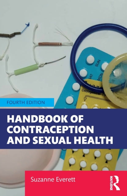 Book cover of: Handbook of Contraception and Sexual Health. By: Suzanne Everett