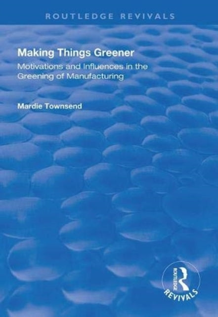 Book cover of: Making Things Greener