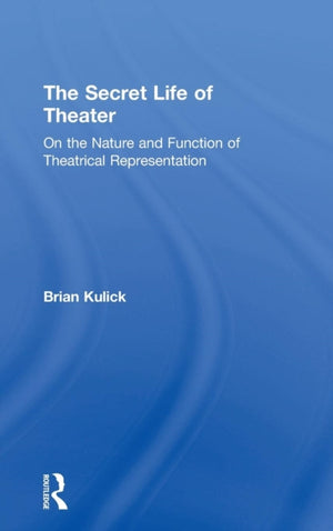 The Secret Life of Theater