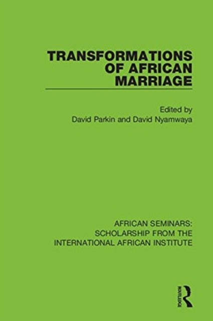 Book cover of: Transformations of African Marriage. By: David Parkin