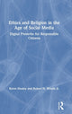 Book cover of: Ethics and Religion in the Age of Social Media. By: Robert H. Woods