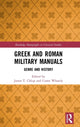 Book cover of: Greek and Roman Military Manuals. By: James T. Chlup