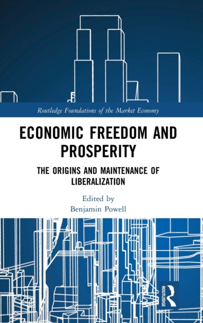Book cover of: Economic Freedom and Prosperity. By: Benjamin Powell