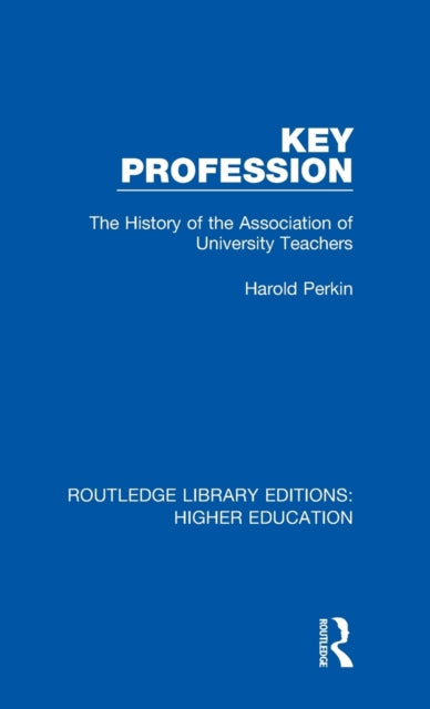 Book cover of: Key Profession. By: Harold Perkin