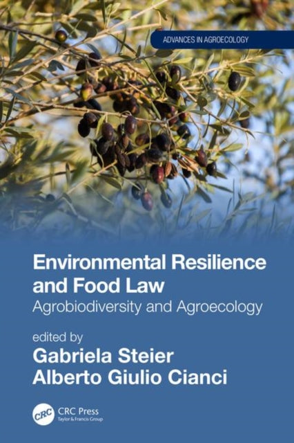 Book cover of: Environmental Resilience and Food Law. By: Gabriela Steier