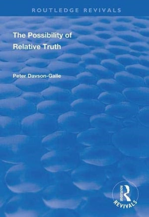 The Possibility of Relative Truth