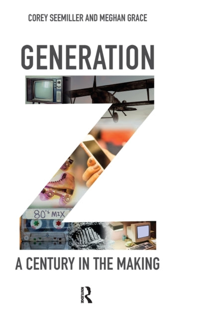 Book cover of: Generation Z. By: Corey Seemiller