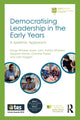 Book cover of: Democratising Leadership in the Early Years. By: Margy Whalley
