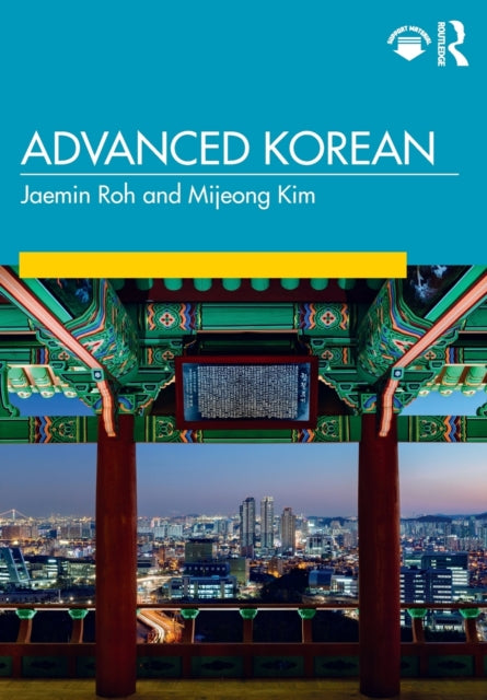 Book cover of: Advanced Korean. By: Jaemin Roh