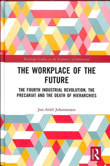 Book cover of: Workplace of the Future. By: Jon-Arild Johannessen