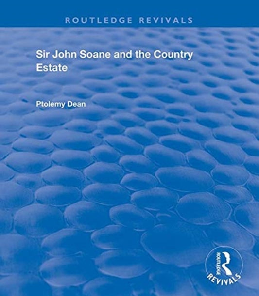 Book cover of: Sir John Soane and the Country Estate. By: Ptolemy Dean