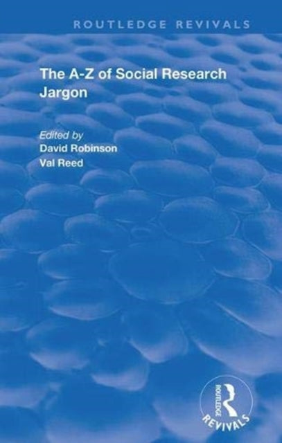 Book cover of: A–Z of Social Research Jargon. By: David Robinson
