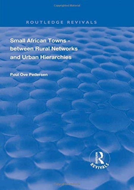 Book cover of: Small African Towns. By: Poul O. Pedersen