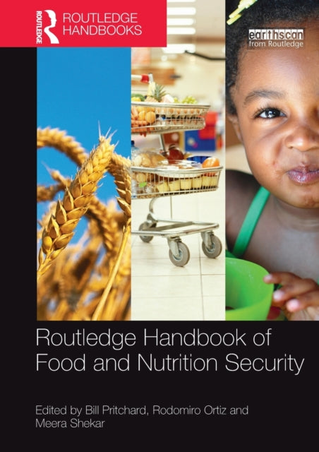 Book cover of: Routledge Handbook of Food and Nutrition Security. By: Bill Pritchard
