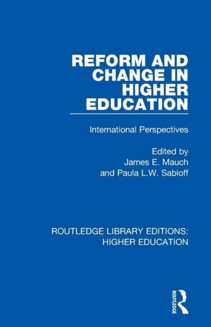 Book cover of: Reform and Change in Higher Education. By: James E. Mauch