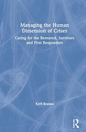 Managing the Human Dimension of Disasters