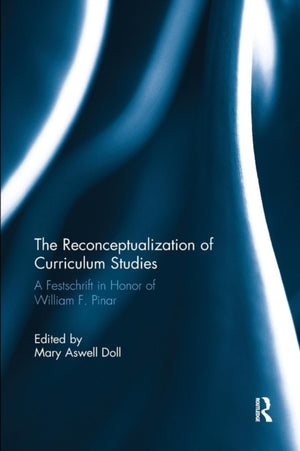 Reconceptualization of Curriculum Studies