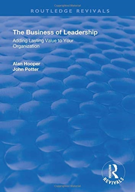 Book cover of: Business of Leadership. By: Alan Hooper