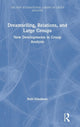 Book cover of: Dreamtelling, Relations, and Large Groups. By: Robi Friedman