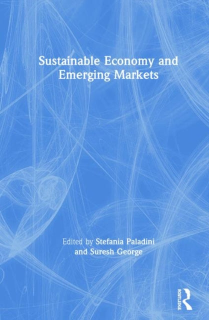 Book cover of: Sustainable Economy and Emerging Markets. By: Stefania Paladini