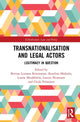 Book cover of: Transnationalisation and Legal Actors. By: Bettina Lemann Kristiansen