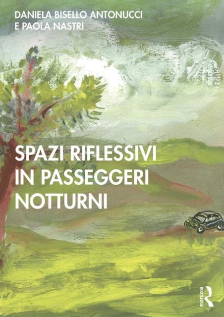 Book cover of: Spazi Riflessivi in Passeggeri Notturni. By: Daniela Bisello Antonucci