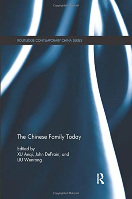 Book cover of: Chinese Family Today. By: Anqi XU